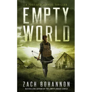 Empty World: A Post-Apocalyptic Zombie Thriller - Paperback