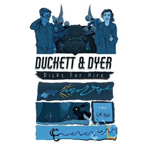 Duckett & Dyer: Dicks For Hire - Paperback