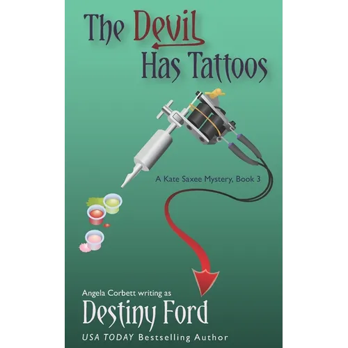 The Devil Has Tattoos - Paperback