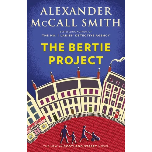 The Bertie Project: 44 Scotland Street Series (11) - Paperback