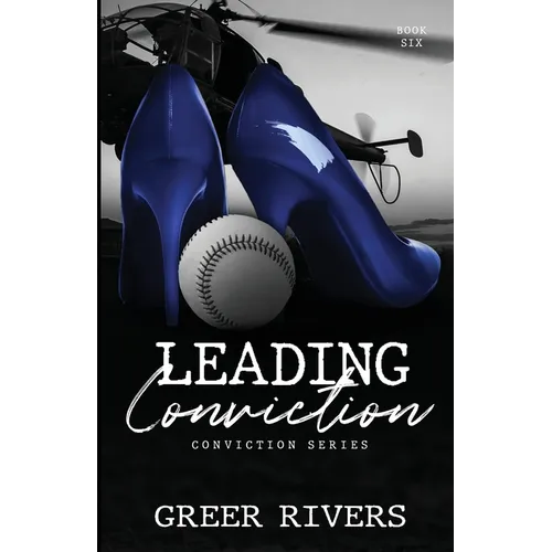 Leading Conviction: A Security Firm Romantic Suspense (Conviction Series Book Six) - Paperback
