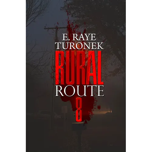 Rural Route 8 - Paperback
