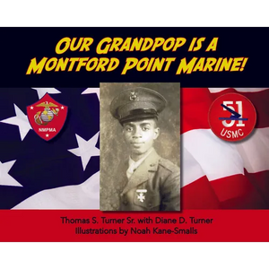 Our Grandpop Is a Montford Point Marine! - Hardcover
