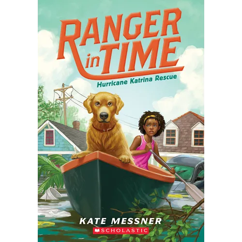 Hurricane Katrina Rescue (Ranger in Time #8): Volume 8 - Paperback