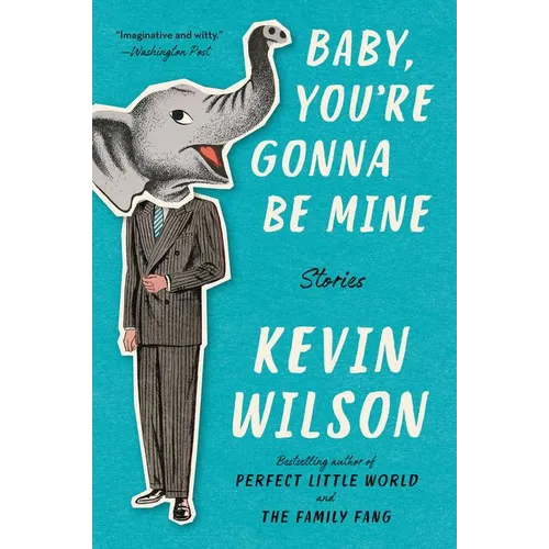 Baby, You're Gonna Be Mine - Paperback