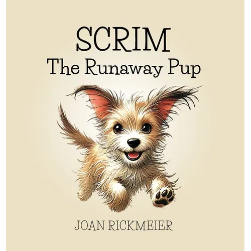 Scrim, the Runaway Pup - Hardcover