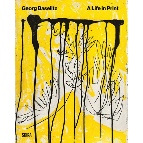 Baselitz: A Life in Print - Paperback