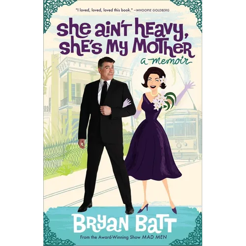 She Ain't Heavy, She's My Mother: A Memoir - Paperback