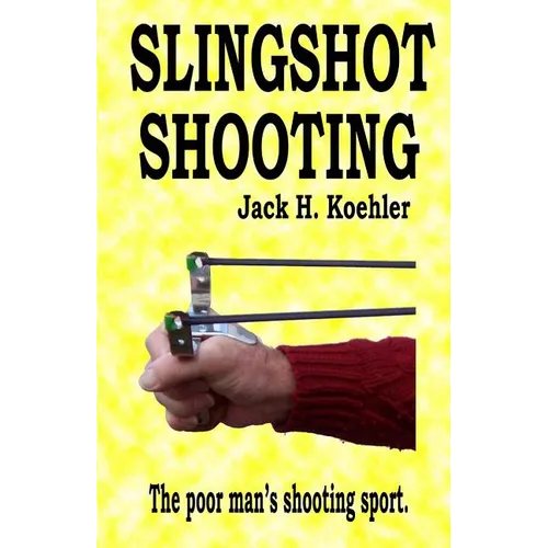 Slingshot Shooting - Paperback