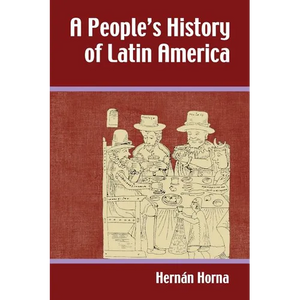 A People's History of Latin America - Paperback