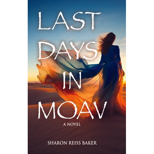 Last Days in Moav - Hardcover