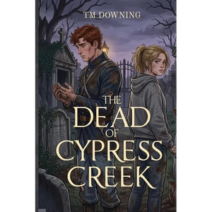 The Dead of Cypress Creek - Paperback