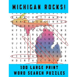 Michigan Rocks!: Large Print Word Searches Related to the Great Lakes State - Paperback