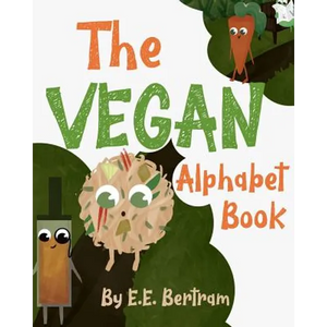 The Vegan Alphabet Book: Let's Learn the Alphabet - Vegan Style! - Paperback