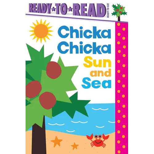 Chicka Chicka Sun and Sea: Ready-To-Read Ready-To-Go! - Paperback