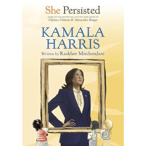 She Persisted: Kamala Harris - Hardcover