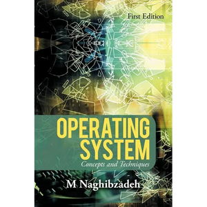 Operating System: Concepts and Techniques - Paperback