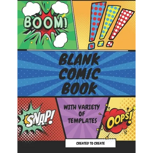 Blank Comic Book for kids with variety of templates: Variety of panel action layout templates to create your own comics. Blank comic book for kids and - Paperback