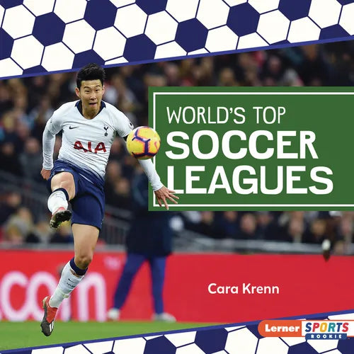 World's Top Soccer Leagues - Library Binding