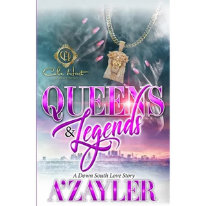 Queens & Legends: A Down South Love Story - Paperback