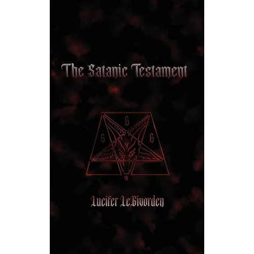 The Satanic Testament - Hardcover