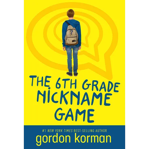 The 6th Grade Nickname Game - Paperback