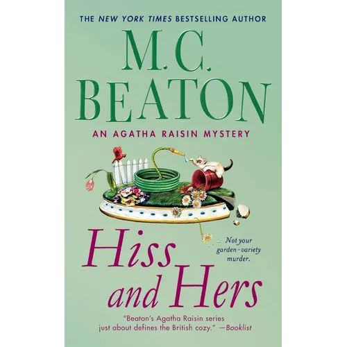 Hiss and Hers: An Agatha Raisin Mystery - Paperback