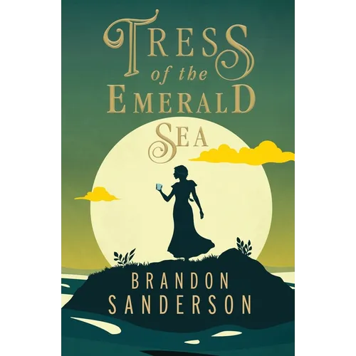 Tress of the Emerald Sea: A Cosmere Novel - Hardcover
