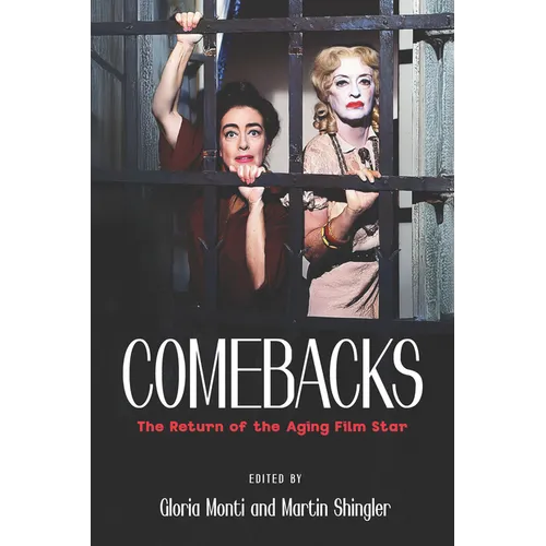 Comebacks: The Return of the Aging Film Star - Paperback