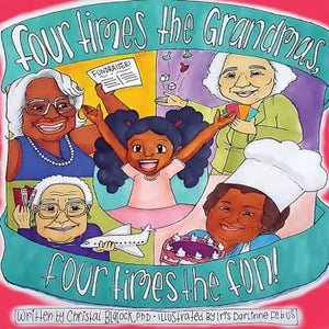 Four Times The Grandmas, Four Times The Fun - Paperback