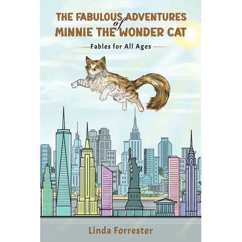 The Fabulous Adventures of Minnie the Wonder Cat - Paperback