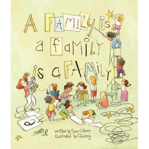 A Family Is a Family Is a Family - Hardcover
