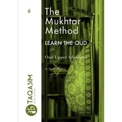 The Mukhtar Method - Oud Upper Advanced - Paperback