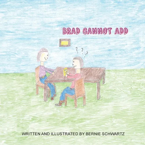 Brad Cannot Add - Paperback