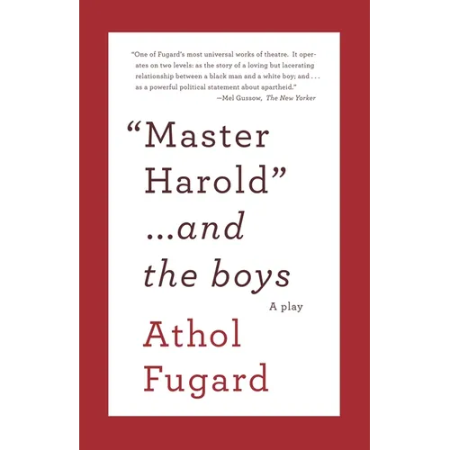 Master Harold and the Boys: A Play - Paperback