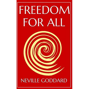 Freedom For All: A Practical Application of the Bible - Paperback
