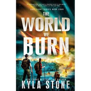 The World We Burn: A Survival Thriller - Paperback