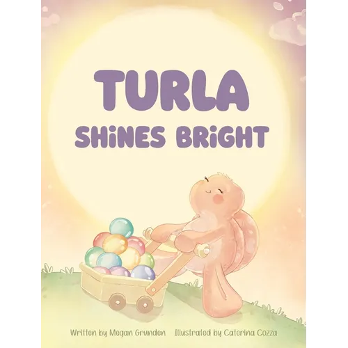 Turla Shines Bright - Hardcover