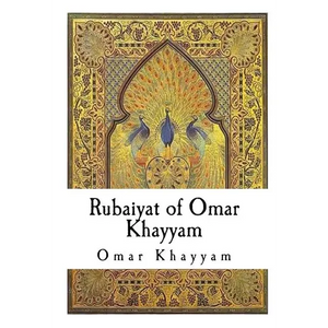 Rubaiyat of Omar Khayyam - Paperback