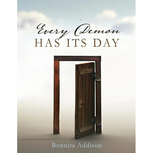 Every Demon Has Its Day - Paperback