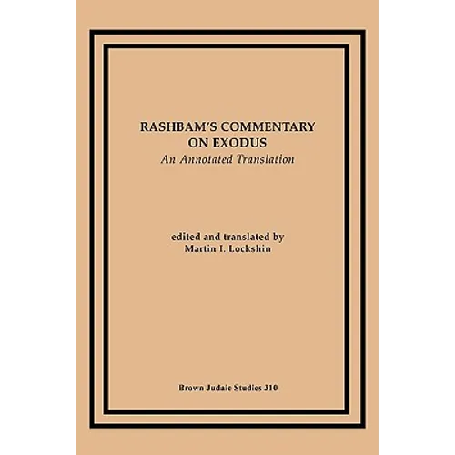 Rashbam's Commentary on Exodus: An Annotated Translation - Paperback