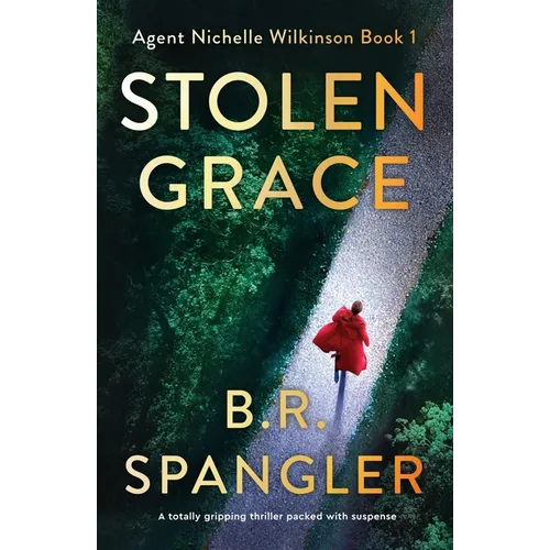 Stolen Grace: A totally gripping thriller packed with suspense - Paperback