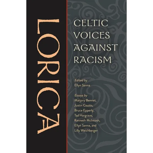 Lorica: Celtic Voices Against Racism - Paperback