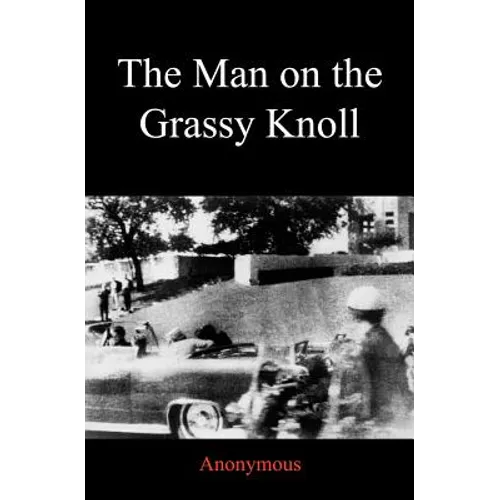 The Man on the Grassy Knoll - Paperback