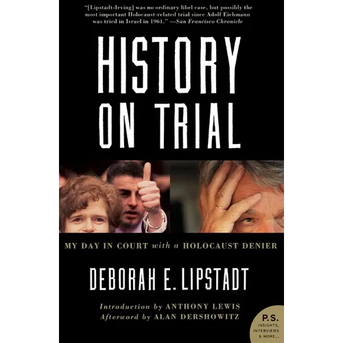 History on Trial: My Day in Court with a Holocaust Denier - Paperback