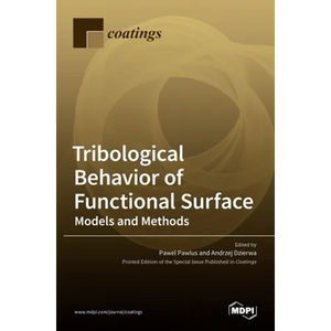 Tribological Behavior of Functional Surface: Models and Methods - Hardcover
