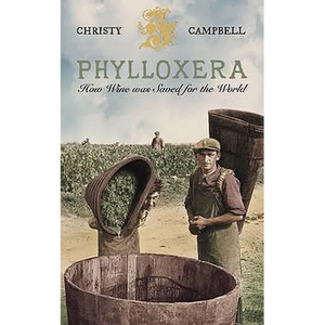 Phylloxera: How Wine was Saved for the World - Paperback