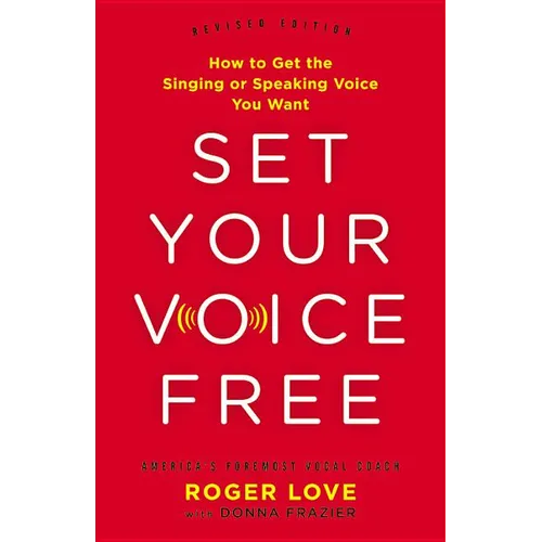 Set Your Voice Free - Hardcover
