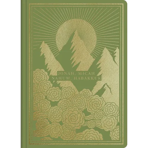 ESV Illuminated Scripture Journal: Jonah, Micah, Nahum, and Habakkuk - Paperback