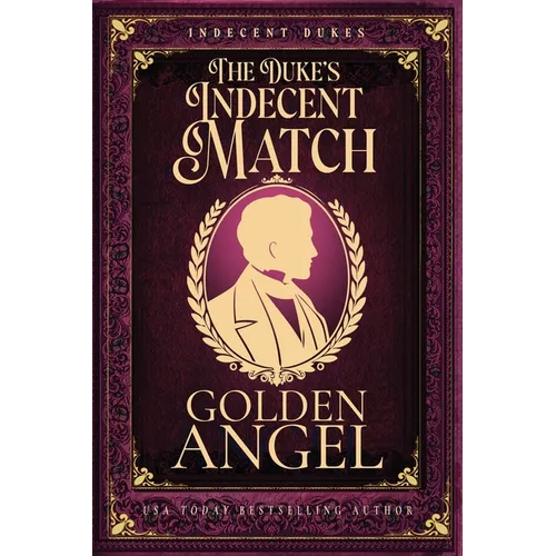 The Duke's Indecent Match - Paperback
